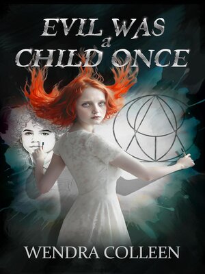 cover image of Evil Was a Child Once